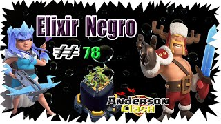 Clash Of Clans - Em Busca Do Elixir Negro #78 Upando A Rainha Para O Nível 57