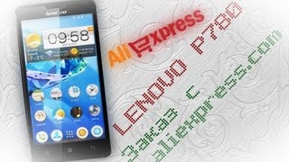 lenovo p780 заказ с aliexpress