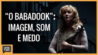 Como "O Babadook" Usa Imagem e Som Pra Dar Medo