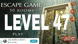 Escape Game 50 rooms 1  Level 47 Walkthrough