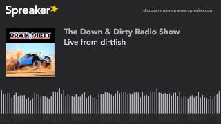 Live From DirtFish!