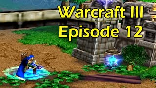 Warcraft 3 with Wowcrendor Ep 12: SYLVANAS TO THE RESCUE | WoWcrendor