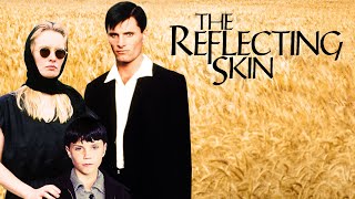 The Reflecting Skin (Digitally Restored) - Film Movement Classics Trailer