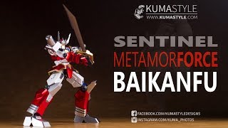 Toy Review: Sentinel Metamor-Force BARI-ATION Baikanfu