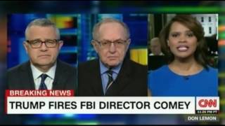 CNN Don Lemon Panel discussion Trump fires Comey with Alan Dershowitz