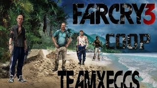 Far Cry 3 | Coop Campaign | Part 3 | w/ Gangsta, BigDog & Sweet