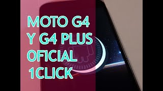 ¡Al fín! Oreo Oficial en 1 click para Moto G4 y G4 Plus - Tecno Pixel