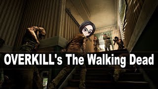 OVERKILL's The Walking Dead | Пати "Кривые лапки" #2