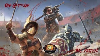 Path of Exile прохождение Рубака с Oni Goroshi  11 и 12е карты