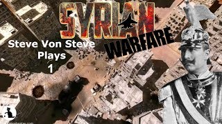 Syrian Warfare - Ep 1 - Town Defence