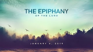 Weekend Reflection - The Epiphany of The Lord