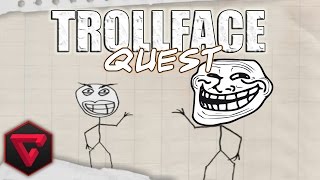 ME TROLLEAN ÉPICAMENTE T-T | "Trollface Quest"