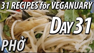 PHỞ | 31 Recipes for Veganuary
