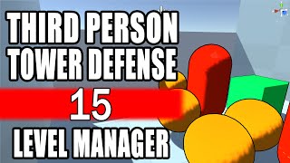 Unity 5 Tower Defense • 15 • Level Manager [Tutorial][C#]