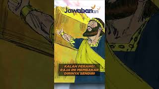 KALAH PERANG! RAJA INI BAKAR DIRINYA SENDIRI | #faktaalkitab