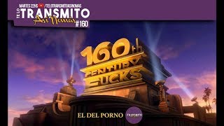 Te Lo Transmito Podcast#160 | El del Porno