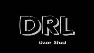 DRL - Uzze stad