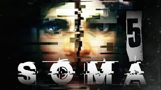 Theta (SOMA Walkthrough/Gameplay Part 5)