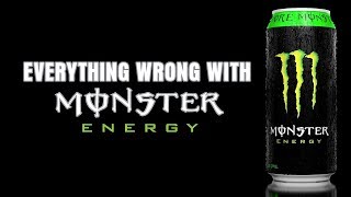 Everything Wrong With Monster Energy