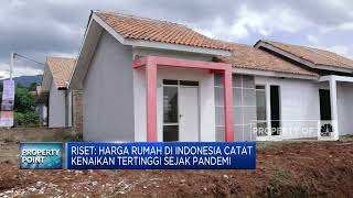 Riset: Harga Rumah di Indonesia Catat Kenaikan Tertinggi Sejak Pandemi