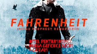 Fahrenheit: Remastered - Nvidia Geforce 820M 2 GB + Descarga