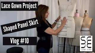 Lace Gown Project - Shaped Panel Skirt Vlog #010