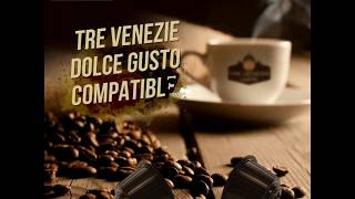 Tre Venezie Dolce Gusto Pods