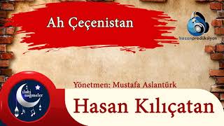 Ağlama Anam Full Albüm - Hasan Kılıçatan - İlahiler