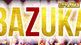 DVJ BAZUKA