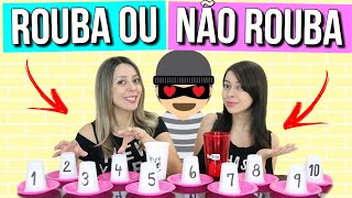 DESAFIO ROUBA OU NÃO ROUBA | NOVO QUADRO INÉDITO NO YOUTUBE
