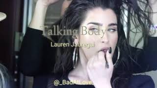 Talking Body || Lauren Jauregui hottest moments