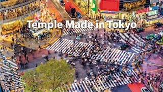 Temple Made in Tokyo