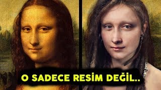 Mona Lisa Tablosu İle İlgili Gizemli Gerçekler - O Sadece Resim Değil