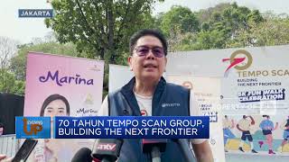 70 Tahun Tempo Scan Group, Building The Next Frontier