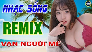 Bài thánh ca buồn - LK nhạc sống remix gái quê - Người mẫu 2k2 xinh lung linh .