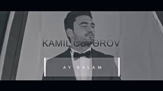 Ay balam  Kamil Ceferov #music new track  2020 Ferid Kerimli