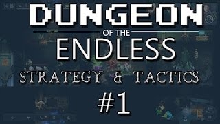 Прохождение игры Dungeon of the Endless. | #1 | Попытки , старания , страдания.