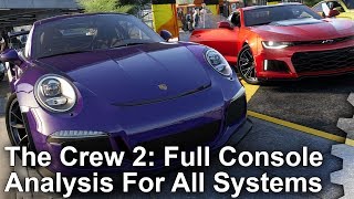 [4K] The Crew 2: A Multi-Platform Forza Horizon? All Consoles Tested