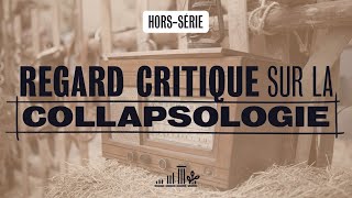 Regard Critique sur la Collapsologie