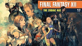 Final Fantasy XII Zodiac Age #17 - A travessia por Mosphoran Highwaste [PS4] [PT-BR]