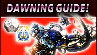Destiny 2 Dawning Guide