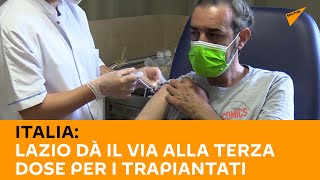 Italia: Lazio dà il via alla terza dose per i trapiantati