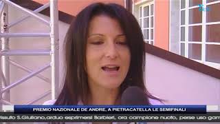 PREMIO NAZIONALE DE ANDRE, A PIETRACATELLA LE SEMIFINALI