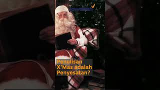 #FaktaAlkitab Shorts | Penulisan X'Mas adalah Penyesatan?