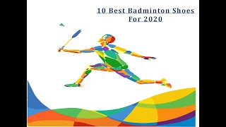 Best 10 Badminton Shoes for 2020