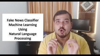 FAKE NEWS CLASSIFIER WITH MACHINE LEARNING ALGORITHMS USING Natural Language Processing- PART 1