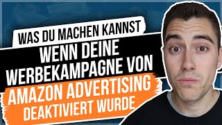 Was du machen kannst, wenn deine Werbekampagne von Amazon Advertising deaktiviert wurde
