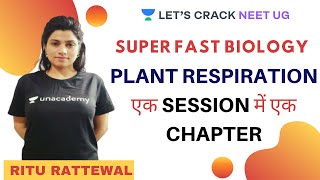 Plant Respiration | Biology | NEET 2020 | Ritu Rattewal
