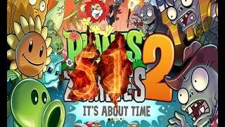 Plants Vs Zombies 2 прохождение серия 51 HD