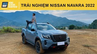 Trải nghiệm chi tiết "hàng nóng" Nissan Navara 2022 đầu tiên tại Việt Nam - Những thay đổi đáng giá